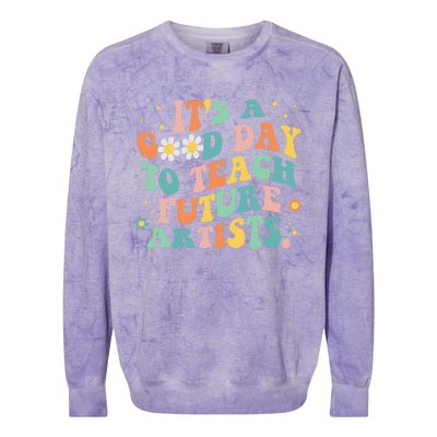 Groovy Its A Good Day To Teach Future Artists Art Teacher Colorblast Crewneck Sweatshirt