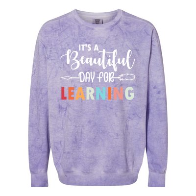 Graduation It's A Beautiful Day For Learning Gift Colorblast Crewneck Sweatshirt