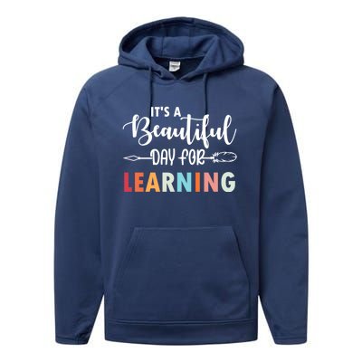 Graduation It's A Beautiful Day For Learning Gift Performance Fleece Hoodie