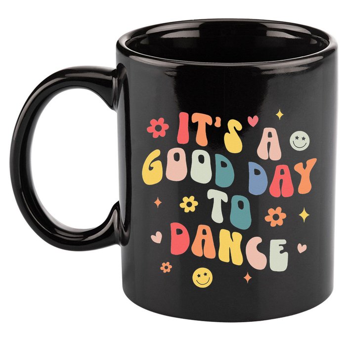 Groovy Its A Good Day To Dance Funny Dance Teacher Gift 11oz C Handle Ceramic Mug