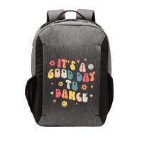 Groovy Its A Good Day To Dance Funny Dance Teacher Gift Vector Backpack