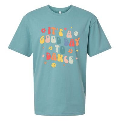 Groovy Its A Good Day To Dance Funny Dance Teacher Gift Sueded Cloud Jersey T-Shirt