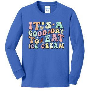 Groovy Its A Good Day To Eat Ice Cream Foodie Lover 2024 Gift Kids Long Sleeve Shirt