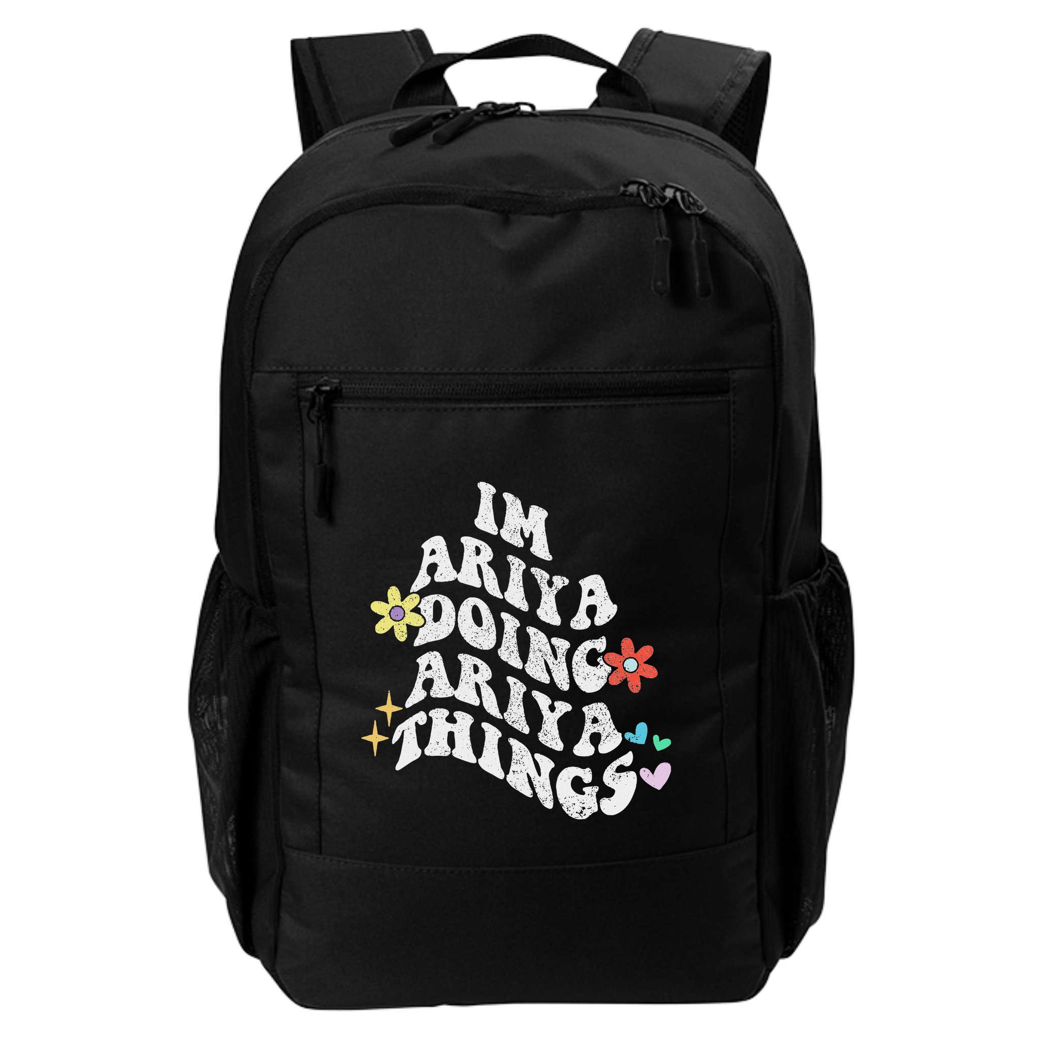 Groovy Im Ariya Doing Ariya Things Funny MotherS Day Backpack