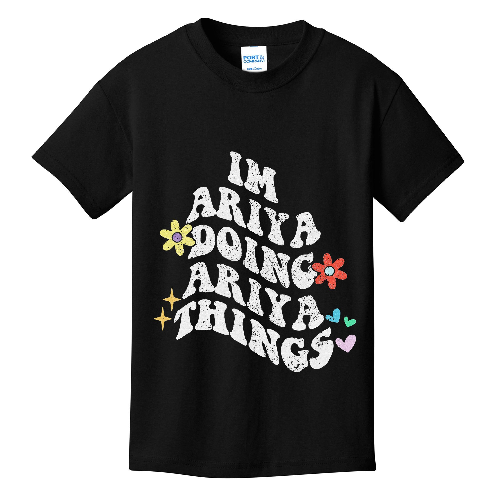 Groovy Im Ariya Doing Ariya Things Funny MotherS Day Kids T-Shirt