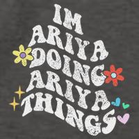 Groovy Im Ariya Doing Ariya Things Funny MotherS Day Vector Backpack
