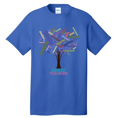 Genealogy Is All Relative Family Historian Gift Tall T-Shirt