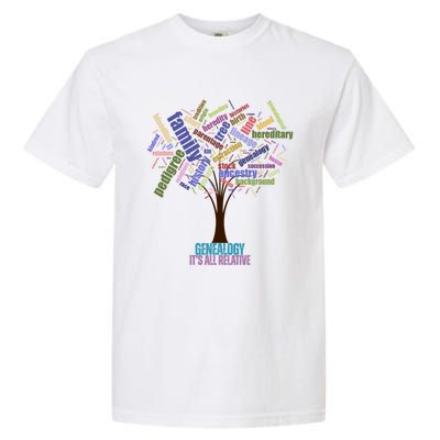 Genealogy Is All Relative Family Historian Gift Garment-Dyed Heavyweight T-Shirt