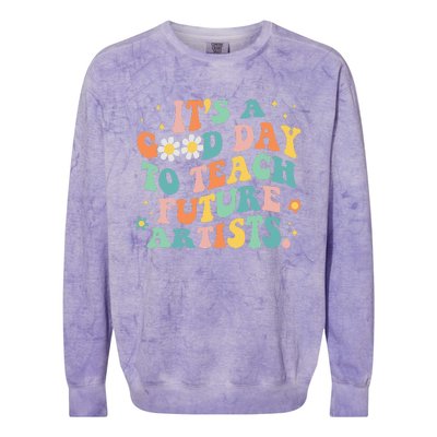 Groovy It's A Good Day To Teach Future Artists Art Teacher Colorblast Crewneck Sweatshirt