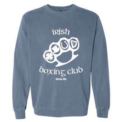 Great Irish Boxing Club Boston Fighting Pub St Patrick Great Gift Garment-Dyed Sweatshirt