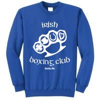 Great Irish Boxing Club Boston Fighting Pub St Patrick Great Gift Tall Sweatshirt