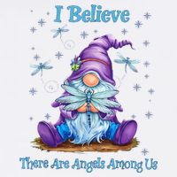 Gnome I Believe There Are Angels Among Us Dragonfly Cooling Performance Crew T-Shirt