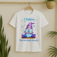 Gnome I Believe There Are Angels Among Us Dragonfly T-Shirt
