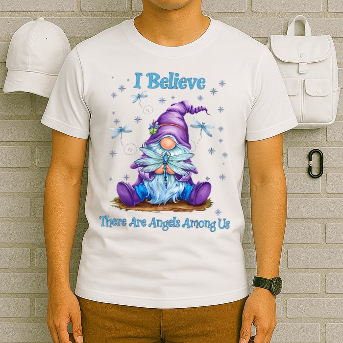 Gnome I Believe There Are Angels Among Us Dragonfly T-Shirt