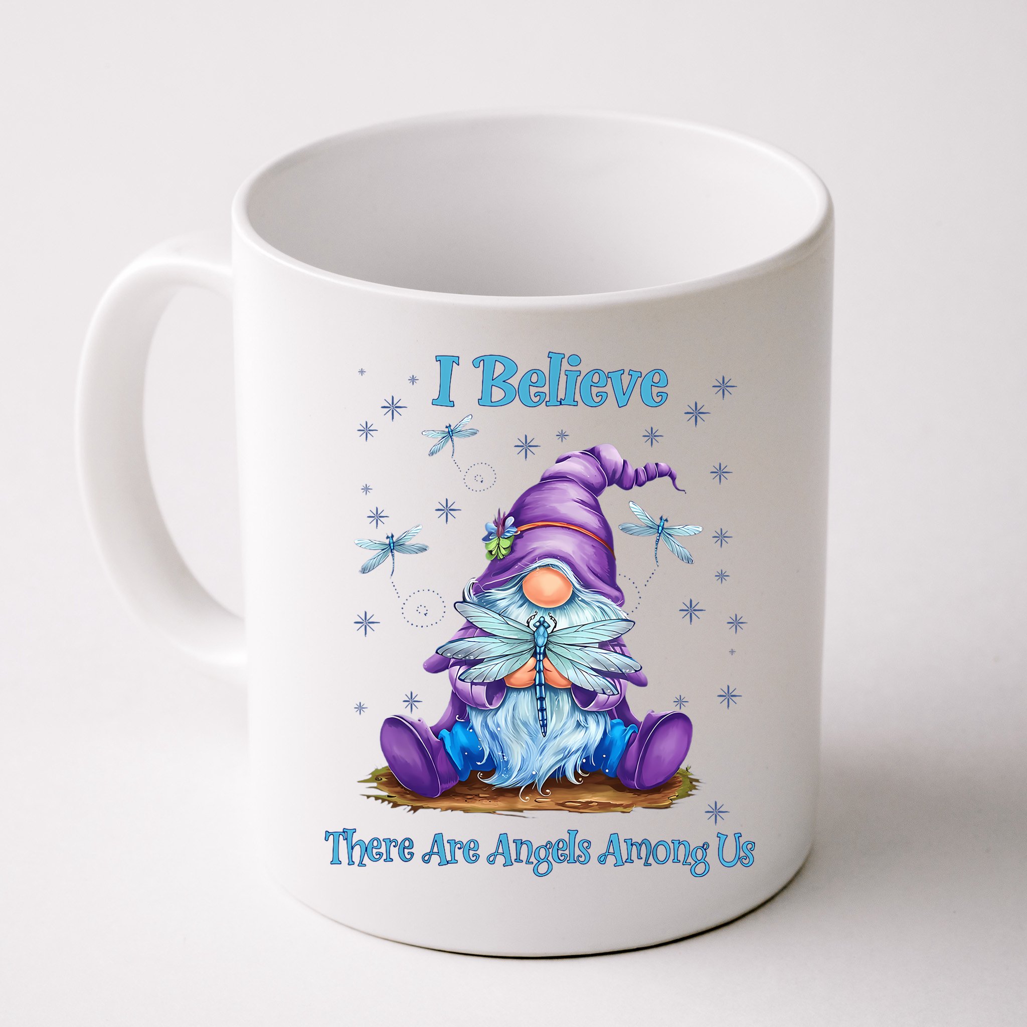 Gnome I Believe There Are Angels Among Us Dragonfly Mug