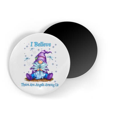Gnome I Believe There Are Angels Among Us Dragonfly Magnet