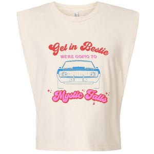 Get In Bestie Were Going To Mystic Falls Virginia Vervain Garment-Dyed Women's Muscle Tee