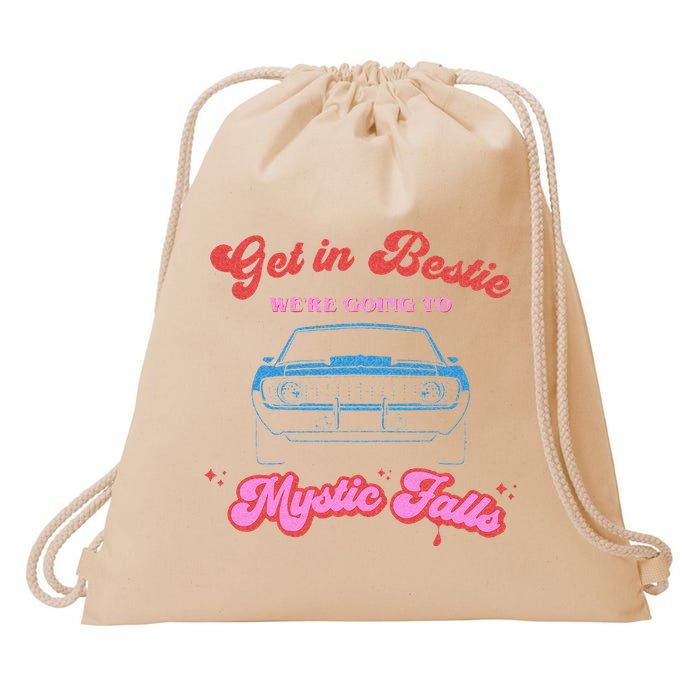 Get In Bestie Were Going To Mystic Falls Virginia Vervain Drawstring Bag