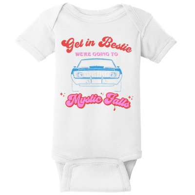 Get In Bestie Were Going To Mystic Falls Virginia Vervain Baby Bodysuit