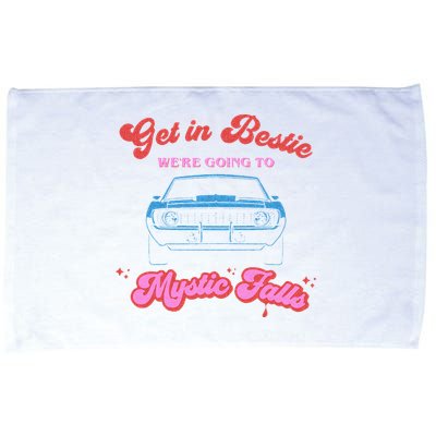 Get In Bestie Were Going To Mystic Falls Virginia Vervain Microfiber Hand Towel