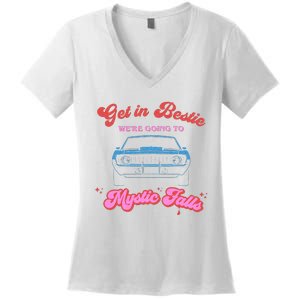 Get In Bestie Were Going To Mystic Falls Virginia Vervain Women's V-Neck T-Shirt