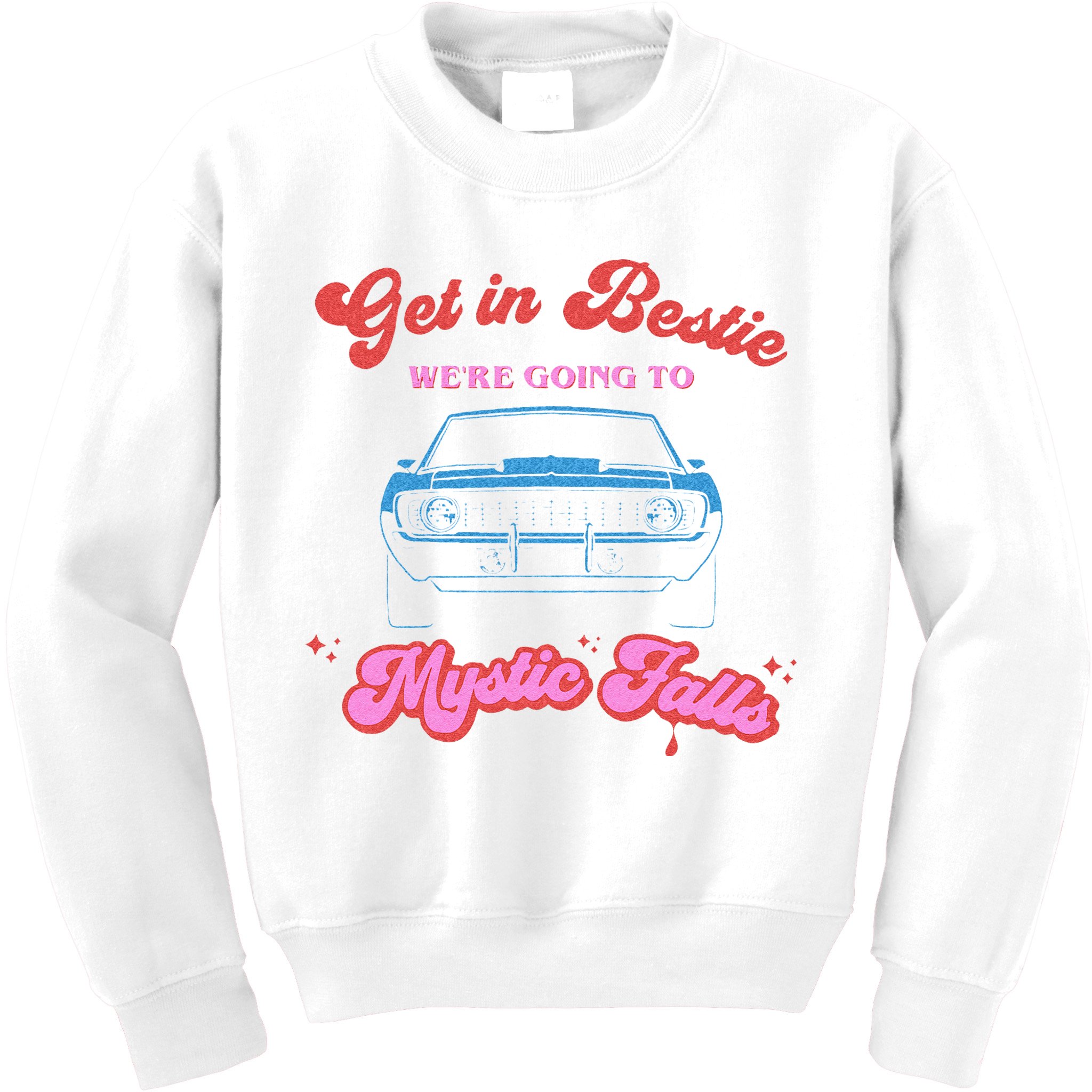 Get In Bestie Were Going To Mystic Falls Virginia Vervain Kids Sweatshirt