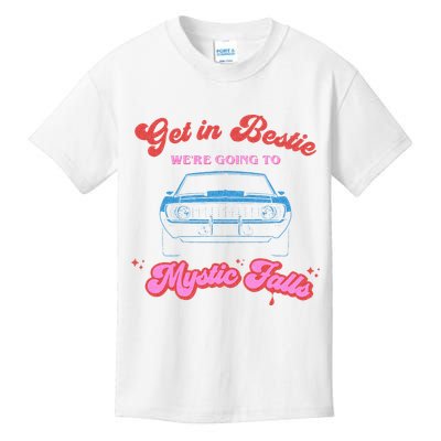Get In Bestie Were Going To Mystic Falls Virginia Vervain Kids T-Shirt