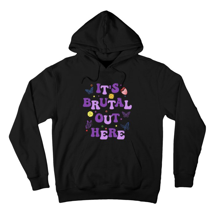 God ItS Brutal Out Here Music Lover Fun Hoodie