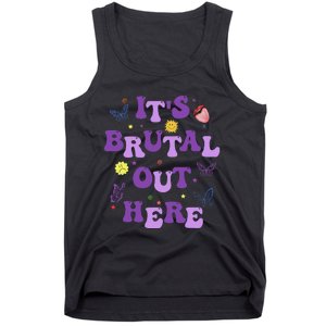 God ItS Brutal Out Here Music Lover Fun Tank Top