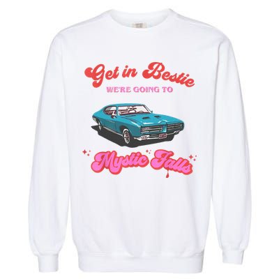 Get In Bestie WeRe Going To Mystic Falls Virginia Vervain Garment-Dyed Sweatshirt