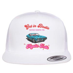 Get In Bestie WeRe Going To Mystic Falls Virginia Vervain Flat Bill Trucker Hat