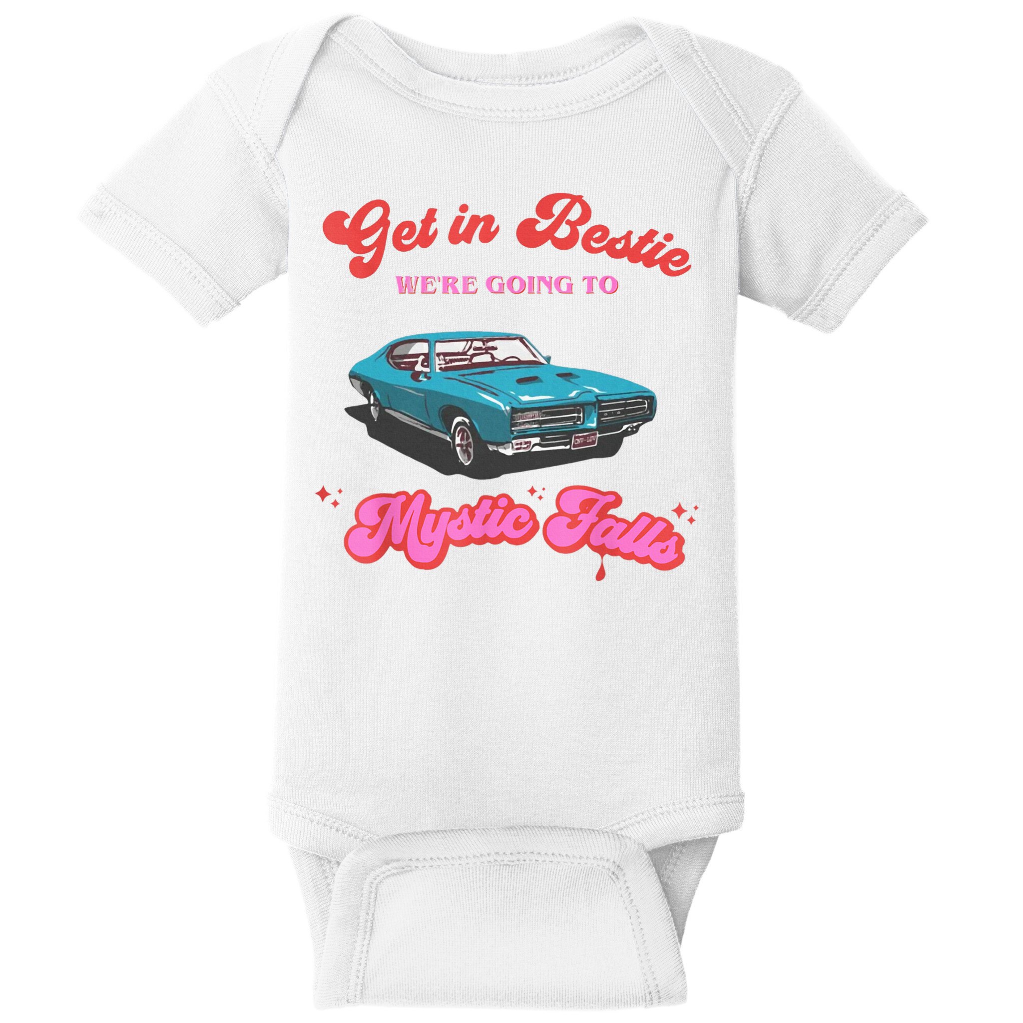 Get In Bestie WeRe Going To Mystic Falls Virginia Vervain Baby Bodysuit