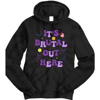 God ItS Brutal Out Here Music Lover Tie Dye Hoodie