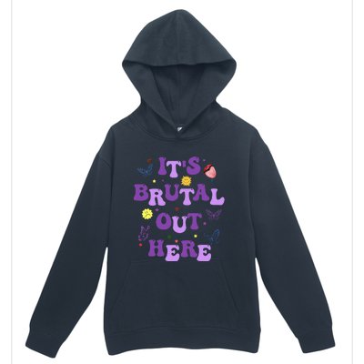 God ItS Brutal Out Here Music Lover Urban Pullover Hoodie