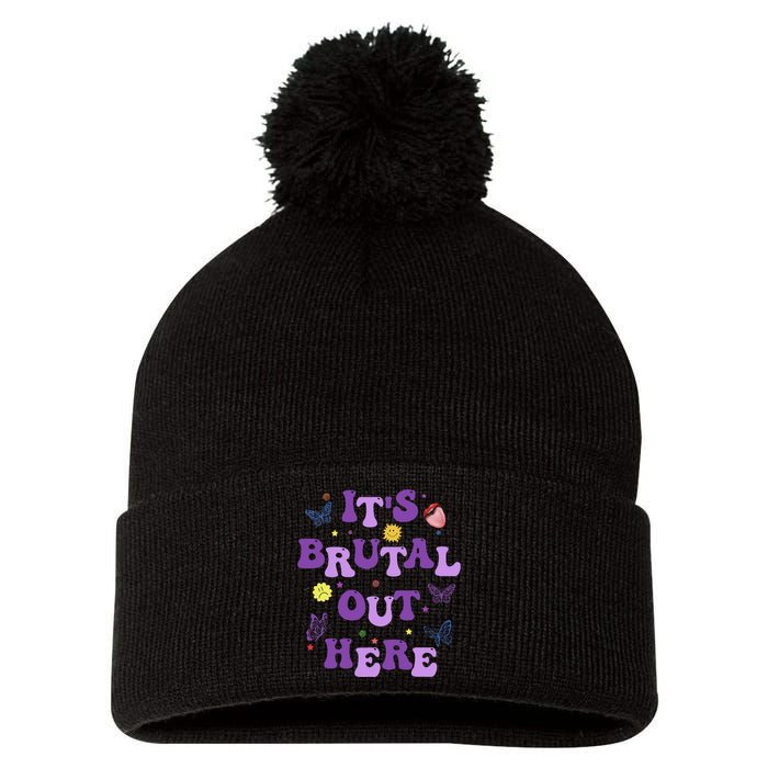 God ItS Brutal Out Here Music Lover Fun Pom Pom 12in Knit Beanie