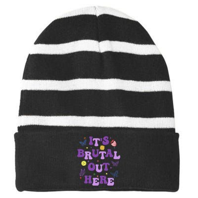 God ItS Brutal Out Here Music Lover Fun Striped Beanie with Solid Band