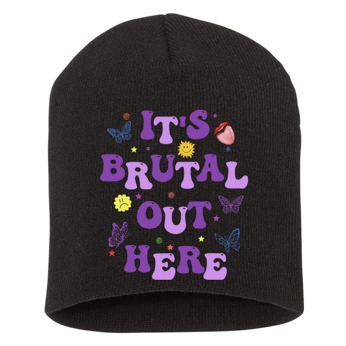 God ItS Brutal Out Here Music Lover Fun Short Acrylic Beanie