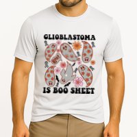 Glioblastoma Is Boo Sheet Brain Cancer Warrior Cooling Performance Crew T-Shirt