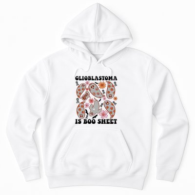 Glioblastoma Is Boo Sheet Brain Cancer Warrior Hoodie