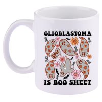 Glioblastoma Is Boo Sheet Brain Cancer Warrior 11oz C Handle Ceramic Mug