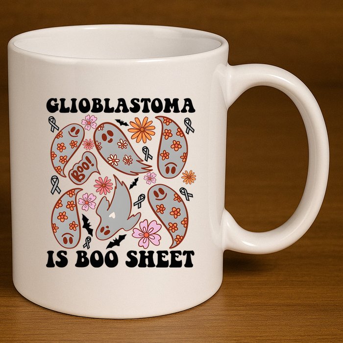 Glioblastoma Is Boo Sheet Brain Cancer Warrior 11oz C Handle Ceramic Mug