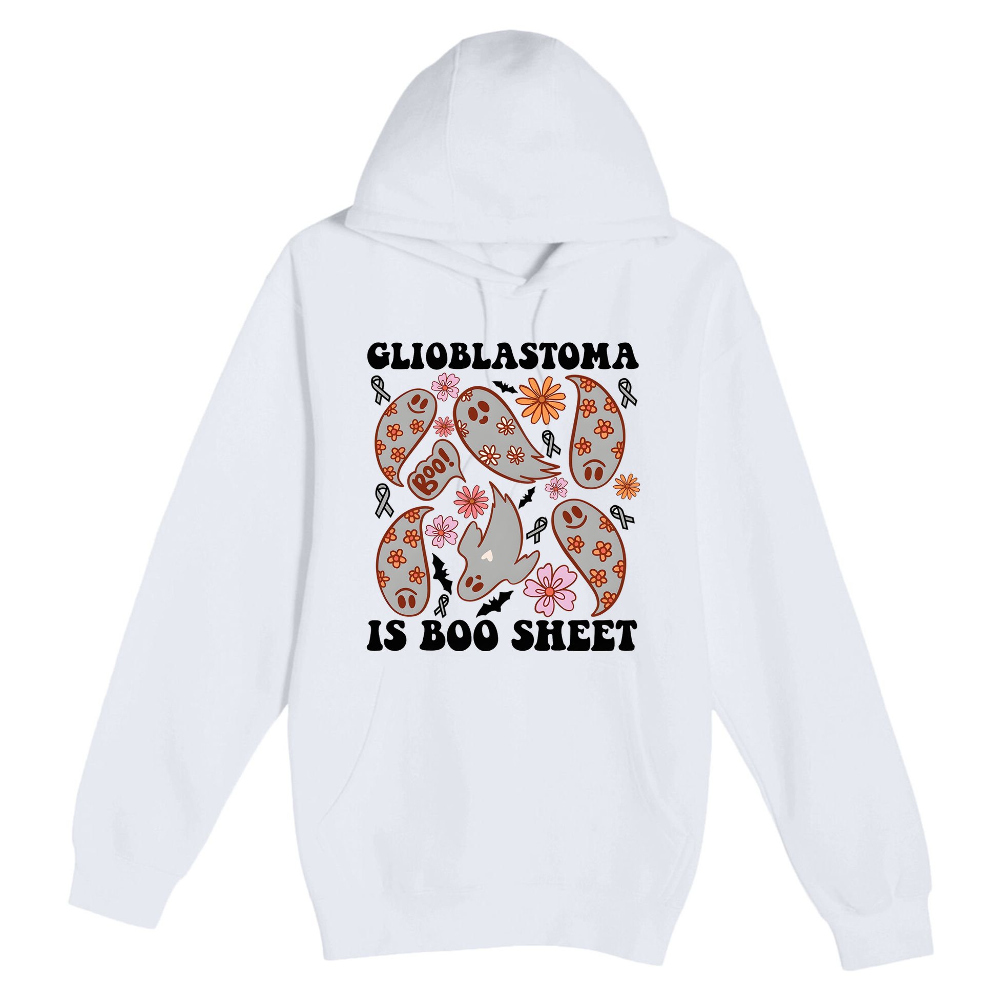 Glioblastoma Is Boo Sheet Brain Cancer Warrior Premium Pullover Hoodie