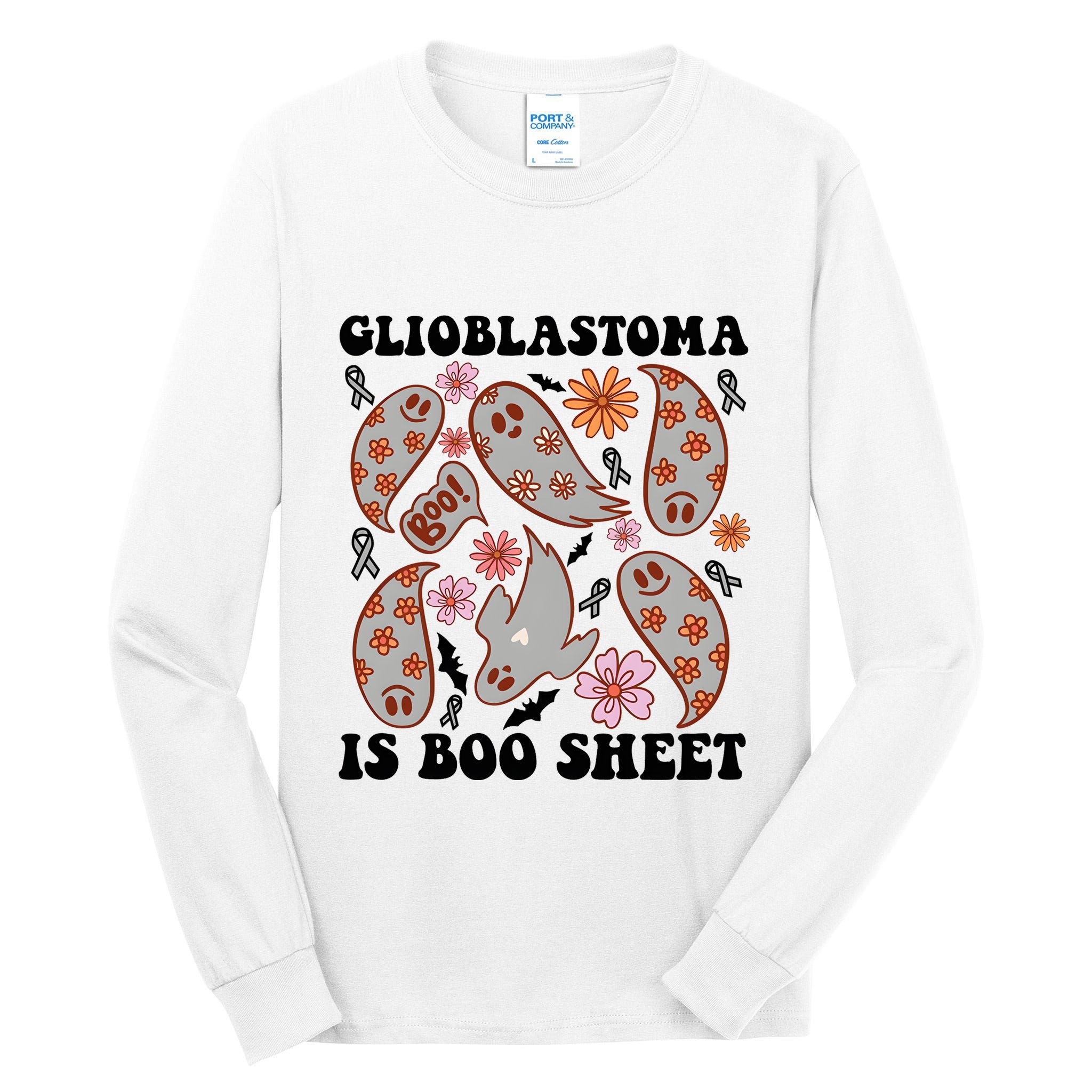 Glioblastoma Is Boo Sheet Brain Cancer Warrior Tall Long Sleeve T-Shirt