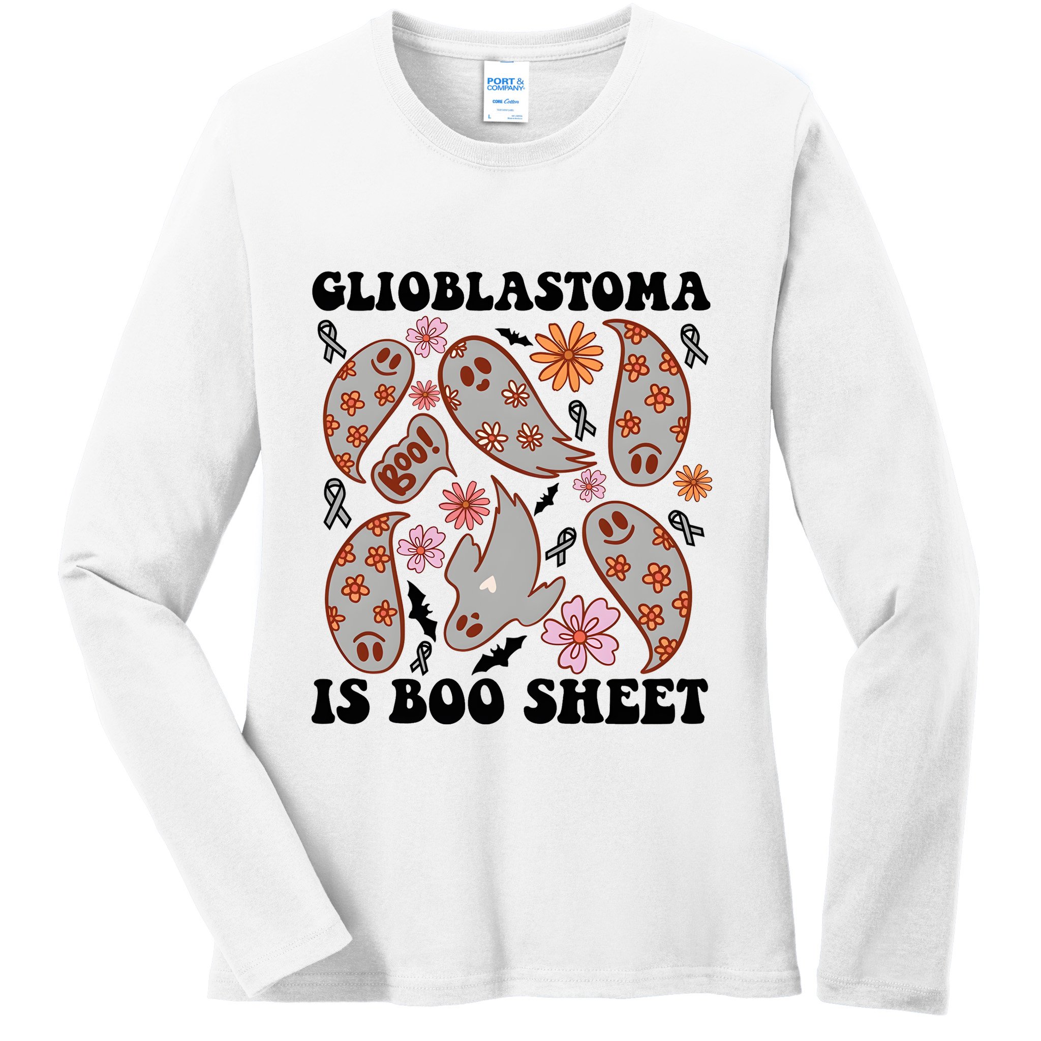 Glioblastoma Is Boo Sheet Brain Cancer Warrior Ladies Long Sleeve Shirt