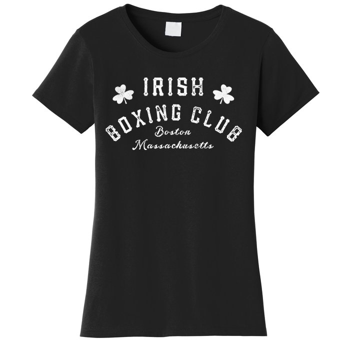 Great Irish Boxing Men Club Boston Fighting Pub Women's T-Shirt