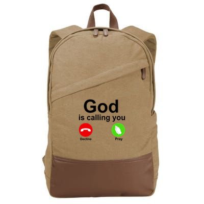 God Is Calling Decline or Pray Cotton Canvas Backpack