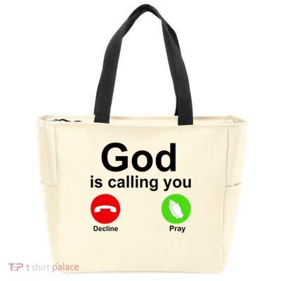 God Is Calling Decline or Pray Zip Tote Bag