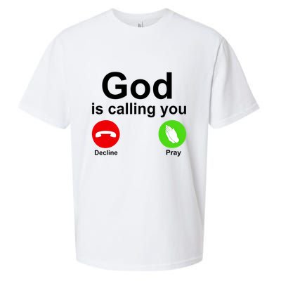 God Is Calling Decline or Pray Sueded Cloud Jersey T-Shirt