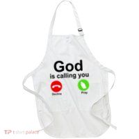 God Is Calling Decline or Pray Apron