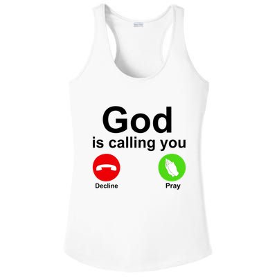 God Is Calling Decline or Pray Ladies PosiCharge Competitor Racerback Tank